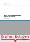 Die 13. Shell Jugendstudie mit dem Schwerpunkt Religion Anne Kaufmann 9783640306626 Grin Verlag