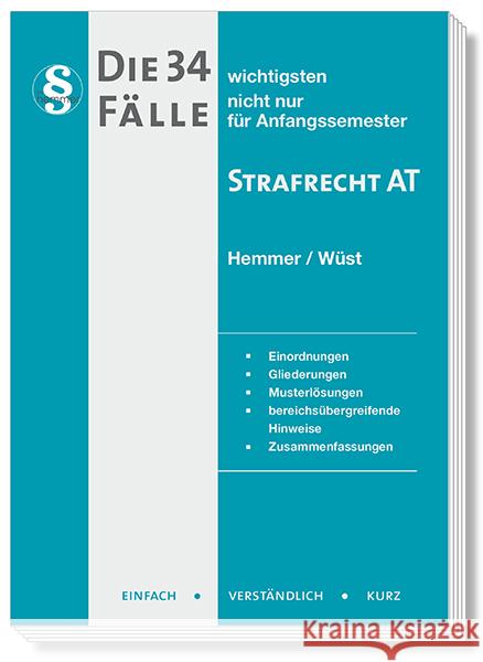 Die 34 wichtigsten Fälle Strafrecht AT Hemmer, Karl-Edmund, Wüst, Achim, Berberich, Bernd 9783968382609 hemmer/wüst - książka