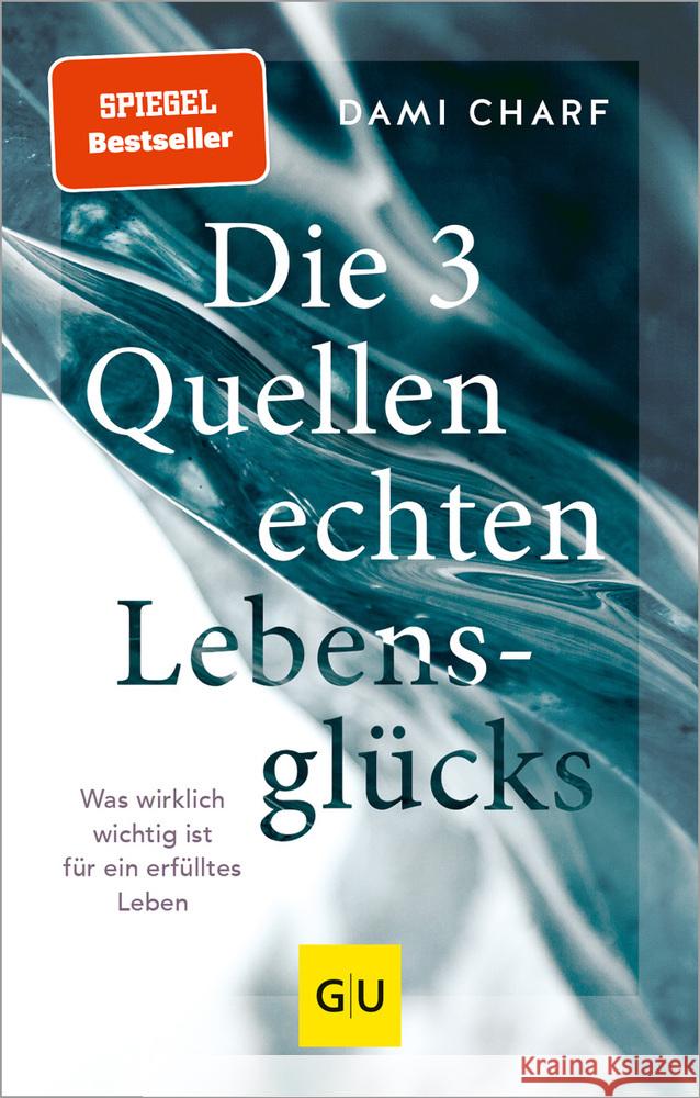 Die 3 Quellen echten Lebensglücks Charf, Dami 9783833874321 Gräfe & Unzer - książka