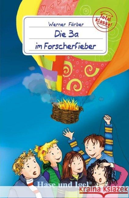 Die 3a im Forscherfieber, Schulausgabe Färber, Werner 9783867601733 Hase und Igel - książka