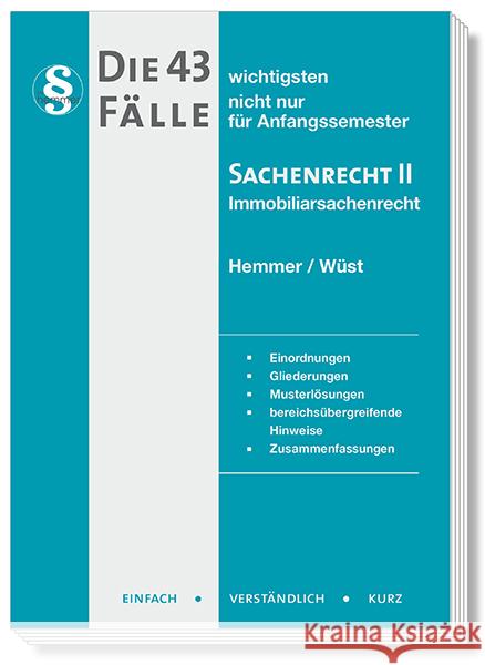 Die 43 wichtigsten Fälle Sachenrecht II - Immobiliarsachenrecht Hemmer, Karl-Edmund, Wüst, Achim, Birn 9783968381985 hemmer/wüst - książka