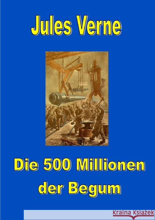 Die 500 Millionen der Begum Verne, Jules 9783819087219 epubli - książka