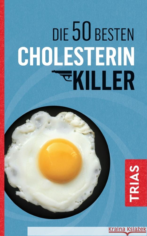 Die 50 besten Cholesterin-Killer Müller, Sven-David 9783432111568 Trias - książka