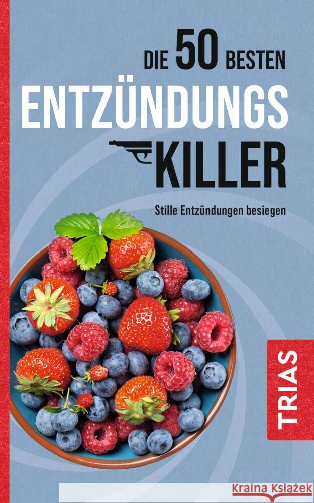 Die 50 besten Entzündungs-Killer Müller, Sven-David 9783432118635 Trias - książka