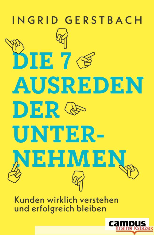 Die 7 Ausreden der Unternehmen Gerstbach, Ingrid 9783593518602 Campus Verlag - książka