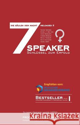 Die 7 Säulen der Macht reloaded 2: 7 Speaker - 7 Schlüssel zum Erfolg Gerwers, Simone 9783945112038 Profiler's Publishing - książka