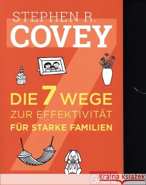 Die 7 Wege zur Effektivität für starke Familien Covey, Stephen R. 9783967391497 GABAL - książka
