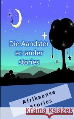 Die Aandster: en ander stories Potpourri Skrywers 9781697974089 Independently Published - książka
