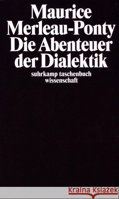 Die Abenteuer der Dialektik Merleau-Ponty, Maurice 9783518277058 Suhrkamp - książka