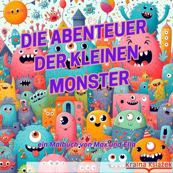 Die Abenteuer der kleinen Monster Schumann, Thomas, Schumann, Maximilian, Schumann, Ella 9783819752179 epubli - książka