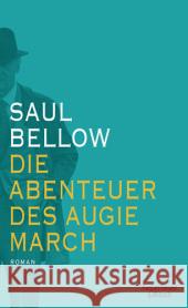 Die Abenteuer des Augie March : Roman Bellow, Saul Ahrens, Henning  9783462039634 Kiepenheuer & Witsch - książka