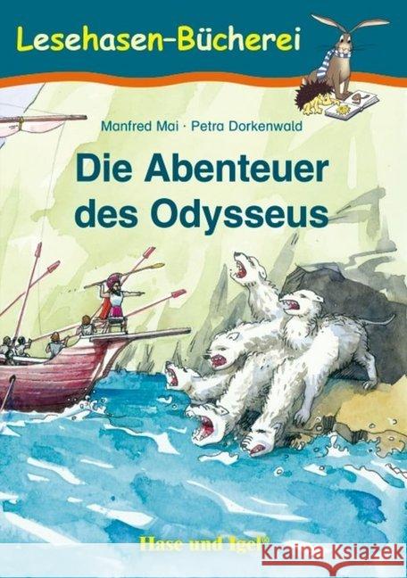 Die Abenteuer des Odysseus : Schulausgabe Mai, Manfred 9783867602785 Hase und Igel - książka
