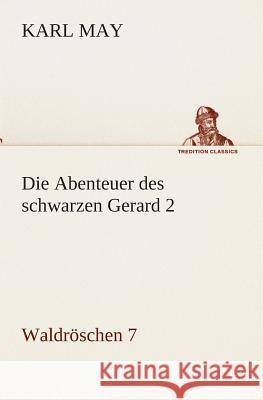 Die Abenteuer des schwarzen Gerard 2 May, Karl 9783849531348 TREDITION CLASSICS - książka