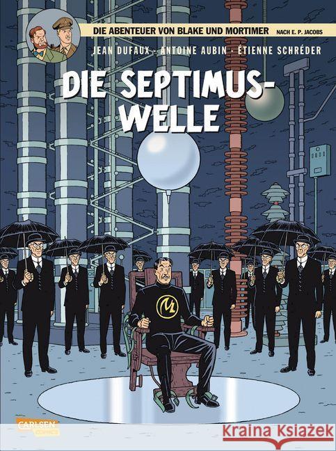 Die Abenteuer von Blake und Mortimer - Die Septimus-Welle Jacobs, Edgar P. 9783551023391 Carlsen - książka