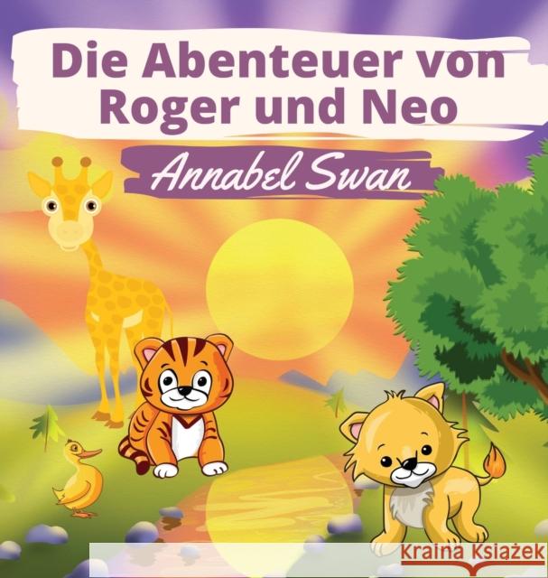 Die Abenteuer von Roger und Neo Annabel Swan   9789916724446 Book Fairy Publishing - książka