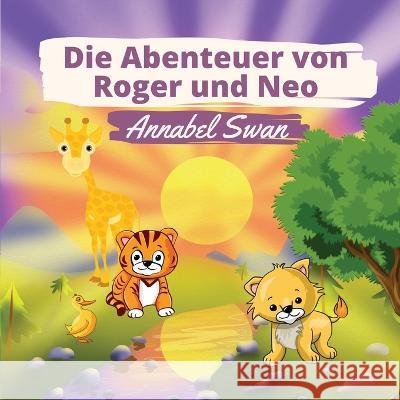 Die Abenteuer von Roger und Neo Annabel Swan   9789916724453 Book Fairy Publishing - książka