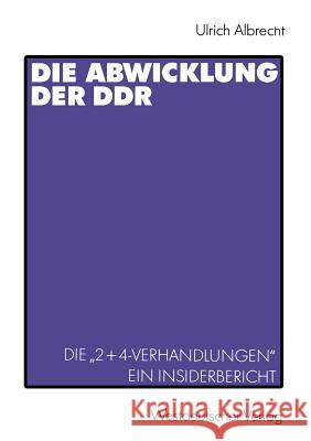 Die Abwicklung Der Ddr: Die 