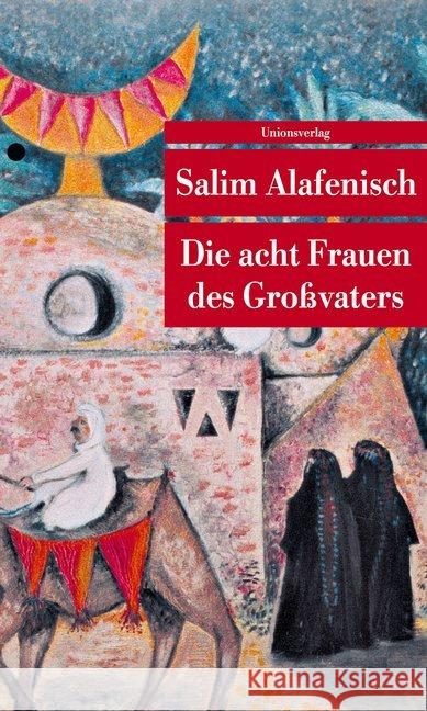 Die acht Frauen des Großvaters : Geschichten Alafenisch, Salim 9783293208698 Unionsverlag - książka