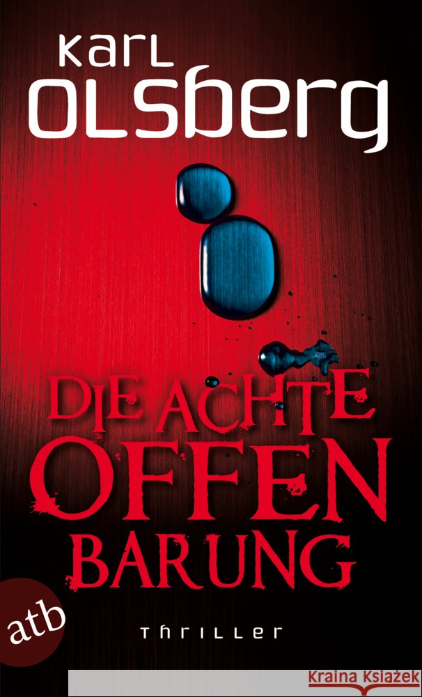 Die achte Offenbarung : Thriller Olsberg, Karl 9783746629179 Aufbau TB - książka