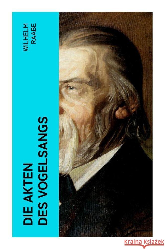 Die Akten des Vogelsangs Raabe, Wilhelm 9788027361274 e-artnow - książka