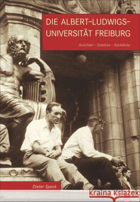 Die Albert-Ludwigs-Universität Freiburg Speck, Dieter 9783897023543 Sutton Verlag GmbH - książka