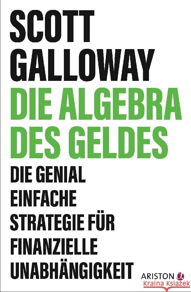 Die Algebra des Geldes Galloway, Scott 9783424202922 Ariston - książka