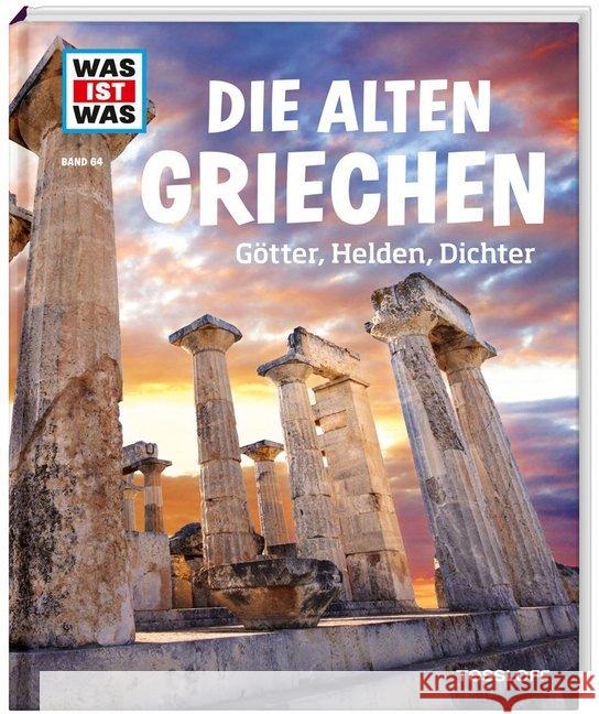 Die alten Griechen : Götter, Helden, Dichter Singer, Claire 9783788620646 Tessloff - książka