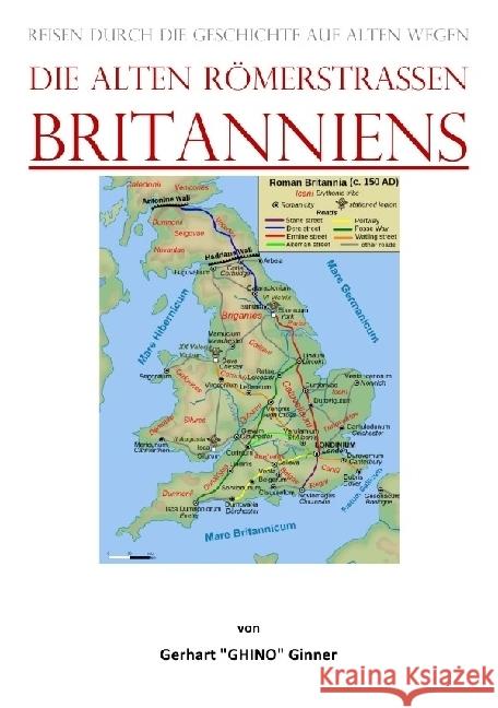 die alten Römerstraßen Britanniens ginner, gerhart 9783757542023 epubli - książka