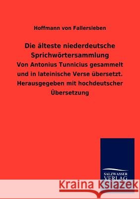 Die älteste niederdeutsche Sprichwörtersammlung Von Fallersleben, Hoffmann 9783846016503 Salzwasser-Verlag Gmbh - książka