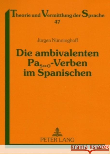 Die Ambivalenten Pas↔o-Verben Im Spanischen: Synchrone Und Diachrone Aspekte Klein, Franz-Josef 9783631567913 Peter Lang Gmbh, Internationaler Verlag Der W - książka