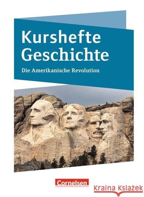 Die Amerikanische Revolution : Schülerbuch Möller, Silke 9783060656363 Cornelsen Verlag - książka