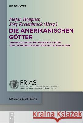 Die amerikanischen Götter Höppner, Stefan 9783110307542 De Gruyter - książka