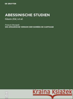 Die Amharische Version Der Soirées de Carthage François Bourgade Giusto, Giusto, Eugen Mittwoch 9783111049526 De Gruyter - książka