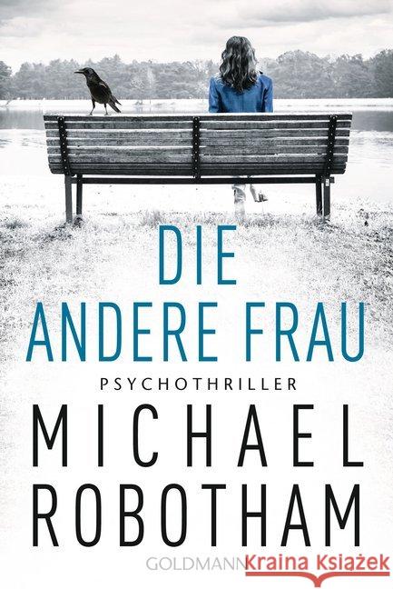Die andere Frau : Psychothriller Robotham, Michael 9783442490790 Goldmann - książka