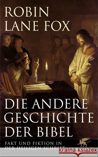 Die andere Geschichte der Bibel : Fakt und Fiktion in der Heiligen Schrift Fox, Robin Lane 9783608981162 Klett-Cotta - książka