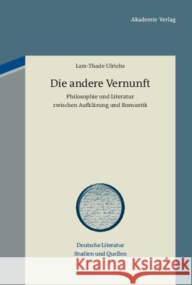 Die andere Vernunft Lars-Thade Ulrichs 9783050051253 de Gruyter - książka