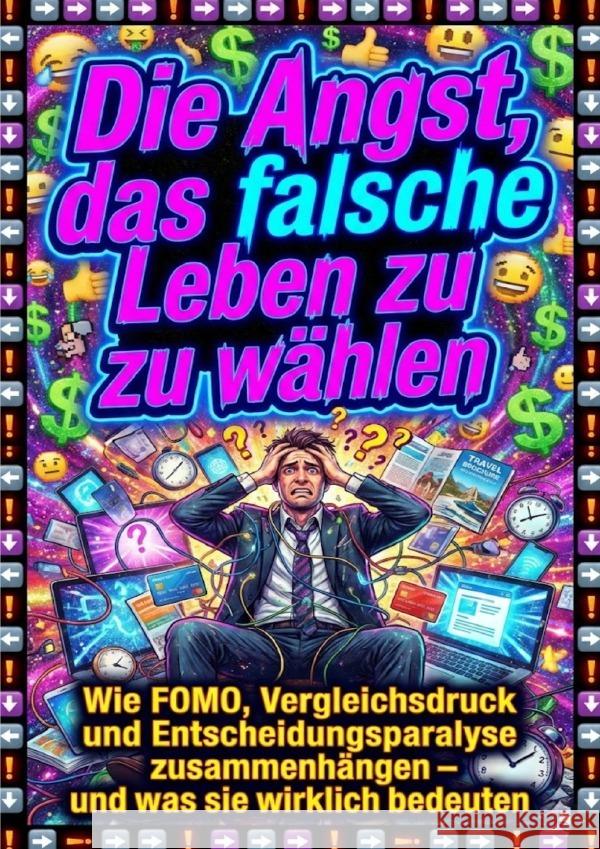 Die Angst, das falsche Leben zu wählen Braun, Tim 9783565176809 epubli - książka