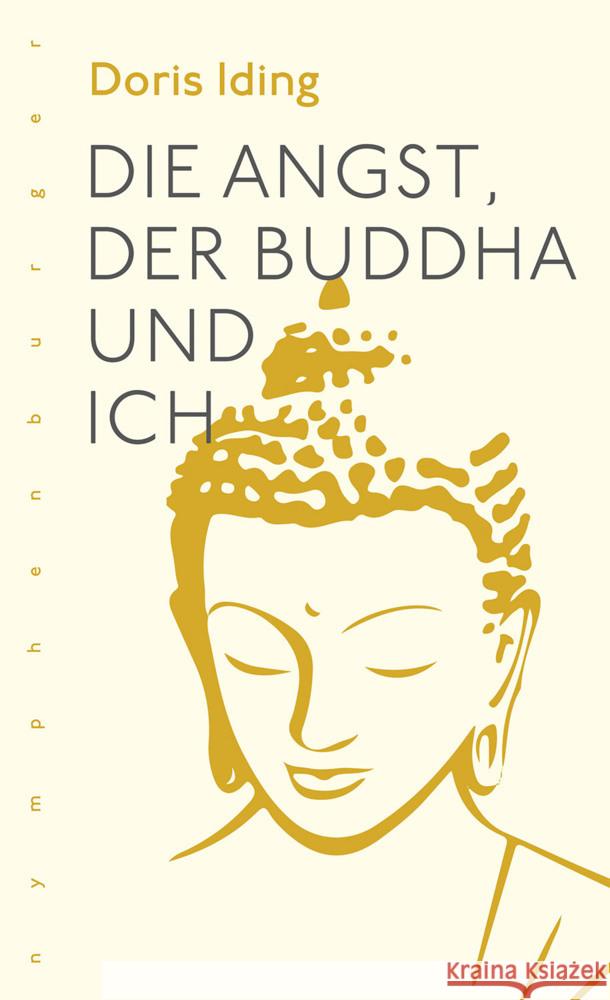 Die Angst, der Buddha und ich Iding, Doris 9783968600291 Nymphenburger Franckh-Kosmos - książka