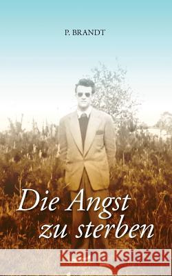 Die Angst zu sterben Peter Brandt 9783833443329 Bod - książka