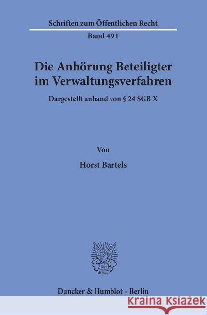 Die Anhorung Beteiligter Im Verwaltungsverfahren, Dargestellt Anhand Von 24 Sgb X Bartels, Horst 9783428058747 Duncker & Humblot - książka