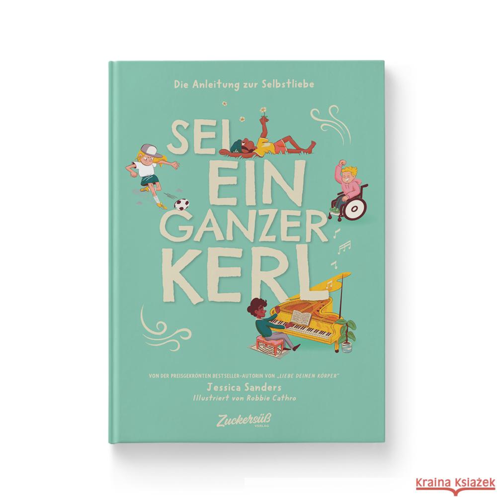 Die Anleitung zur Selbstliebe: Sanders, Jessica 9783982137940 Zuckersüss - książka