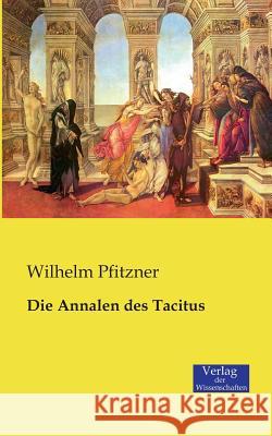 Die Annalen des Tacitus Wilhelm Pfitzner 9783957002877 Vero Verlag - książka