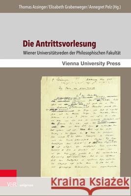 Die Antrittsvorlesung: Wiener Universitatsreden Der Philosophischen Fakultat Assinger, Thomas 9783847109334 V&r Unipress - książka