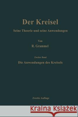 Die Anwendungen Des Kreisels Grammel, Richard 9783662373194 Springer - książka