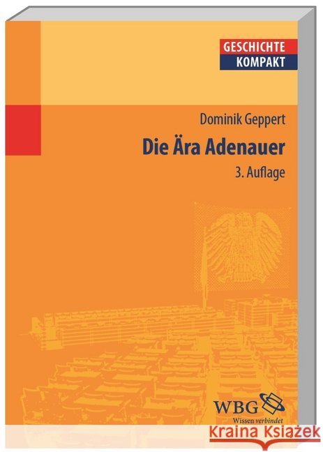 Die Ära Adenauer Geppert, Dominik 9783534249008 Wissenschaftliche Buchgesellschaft - książka