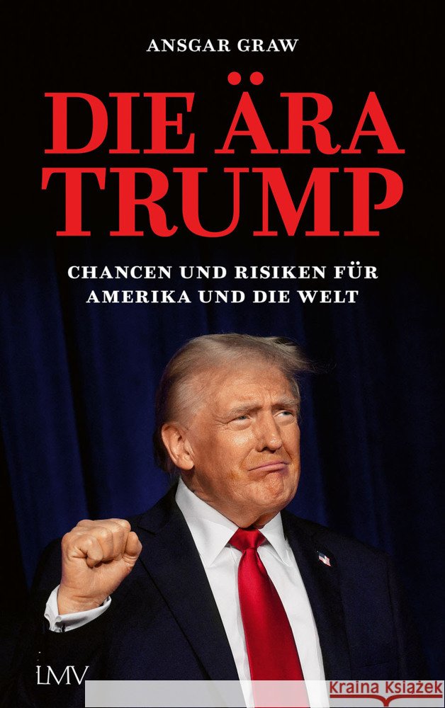 Die Ära Trump Graw, Ansgar 9783784437415 Langen/Müller - książka