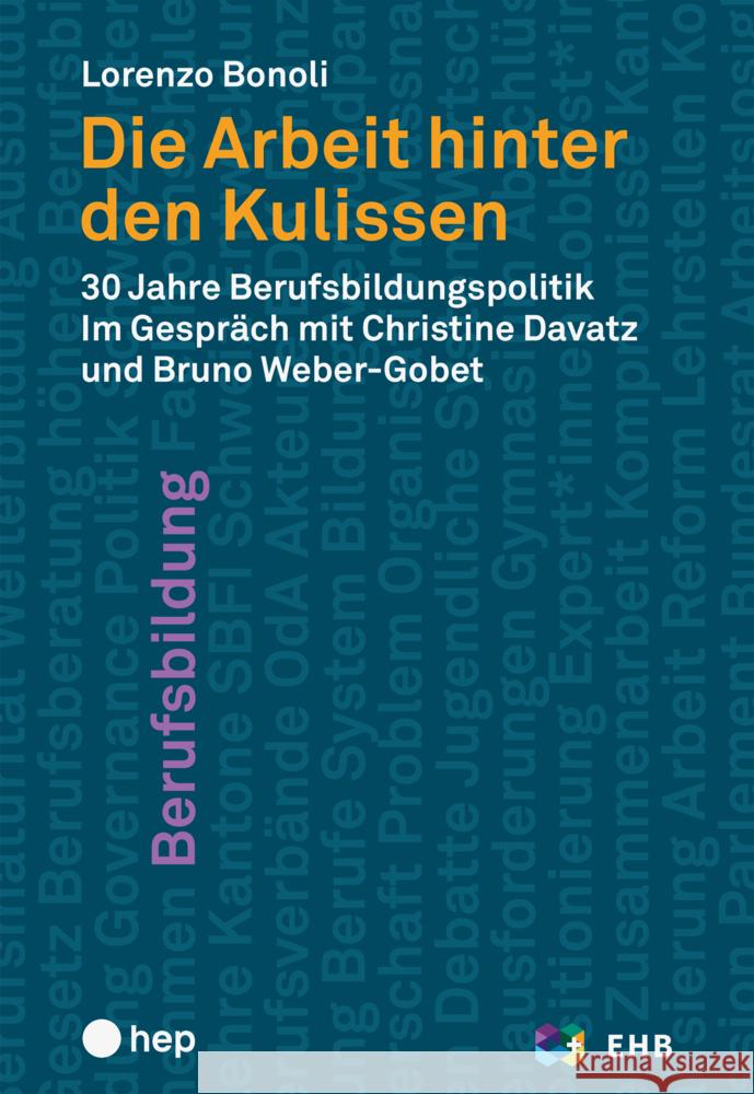 Die Arbeit hinter den Kulissen Bonoli, Lorenzo 9783035528664 hep Verlag - książka
