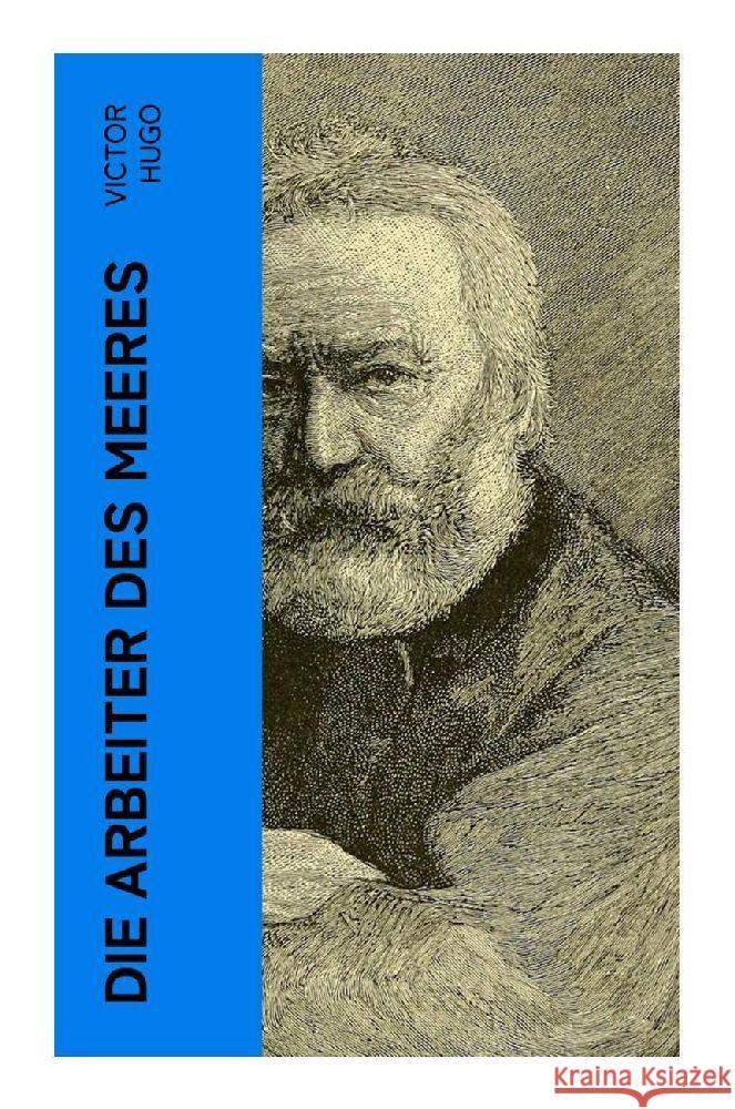 Die Arbeiter des Meeres Hugo, Victor 9788027347469 e-artnow - książka