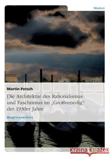 Die Architektur des Rationalismus und Faschismus im 