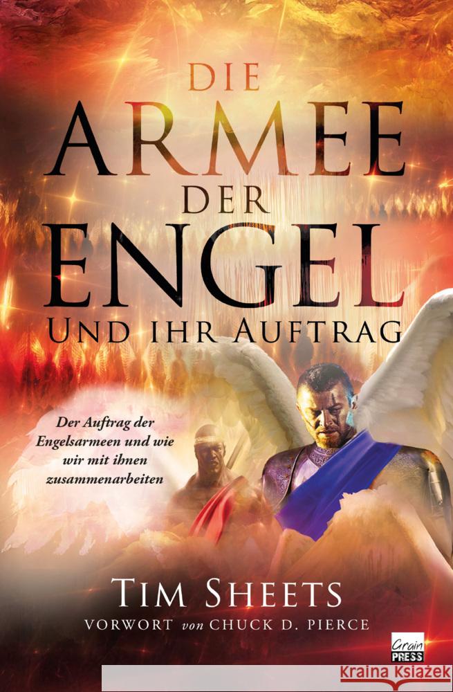 Die Armee der Engel und ihr Auftrag Sheets, Tim 9783910911123 GrainPress Verlag - książka